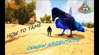 ARK Survival Evolved HOW TO TAME CELESTIAL ARGENTAVIS