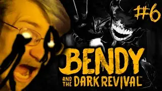 THE INK DEMON RETURNS | Bendy and the Dark Revival | Part 6