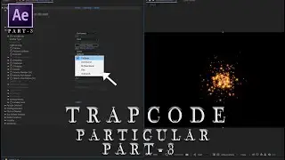 Trapcode Particular Direction Tutorial Part-3 in Hindi - ROHITVFX