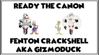Ready the Canon! ~ Fenton Crackshell and Gizmoduck
