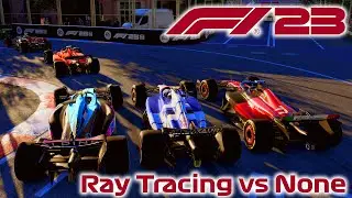 F1 23 - High Ray Tracing vs No Ray Tracing (Side by Side & In Real Time) with Max Graphics in 4K