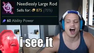 Needlessly Large ROD TYLER1