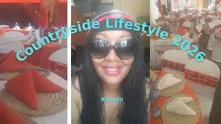 Countryside Lifestyle 2026: Kenyan New Year Village Lifestyle!!