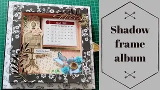 Shadow frame album🎁