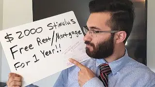 New Stimulus | $2000 a month  and Free Rent & Mortgage Overview! (4-28-20)