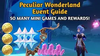 Peculiar Wonderland Event Guide | Genshin Impact