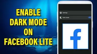 How to Enable Dark mode on Facebook Lite | Turn on FB Lite Dark Mode