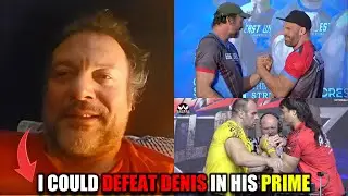 Devon claims he could defeat Denis with his left arm, even at his prime