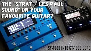 BOSS GT-1000core и SY-1000 &mdash; &laquo;Звук Strat/LesPaul&raquo; на вашей любимой гитаре?