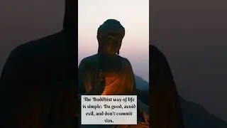 What is buddhist way of life