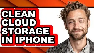 How to Clean Cloud Storage in Iphone (full Guide)