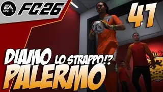 FC 26 Modalit&agrave; Carriera: Diamo lo strappo!? PALERMO #41 #easportsfc26 #gameplay