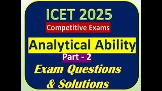 Analytical Ability Questions and Answers, ICET 2025 Preparation, Exam Questions, MBA and MCA