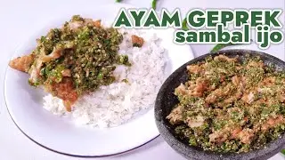RESEP AYAM GEPREK SAMBAL IJO  ---  AUTO NAMBAH TERUS