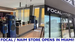Focal naim Store Grand Opening in Miami Overview - Check Out These Systems!