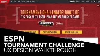 ESPN Tournament Challenge | UX Design Walkthrough | 2019