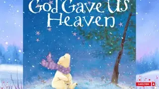 God Gave Us Heaven Bedtime Story For Kids | Faith Based Bedtime Story