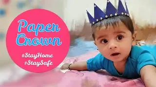 Paper Crown | Birthday Party | Easy Craft | #StayHome #StaySafe