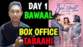 Bad Newz Day 1 Advance Booking Collection | Bad Newz Advance Booking Day 1 | Bad Newz Review