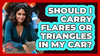 Should I Carry Flares Or Triangles In My Car?