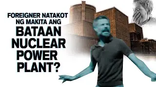 Reaction Video sa Reactor Video / Irish  bumisita sa Bataan Nuclear Plant  / Michael Shellenberger