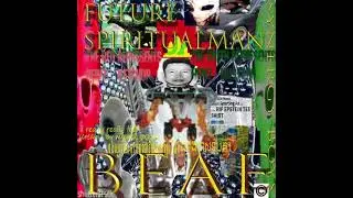 futurespiritualman - BEAF (2021) (tracks 101-110)