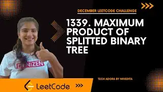 1339. Maximum Product of Splitted Binary Tree