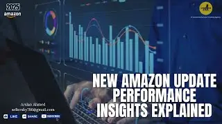 Amazon Seller Update 2005-Enhanced Business Performance Insights are Available Now in Busines Report
