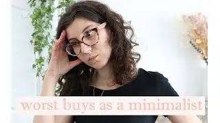 My worst SHOPPING MISTAKES as a minimalist | MINIMALISM mistakes | buy less buy better