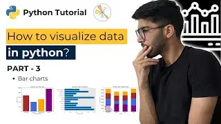 Python matplotlib tutorial | Part - 3 | Bar Charts