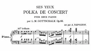 Louis Moreau Gottschalk - Ses yeux (Polka de concert), Op. 66 (Arr. Arthur Napoleão)