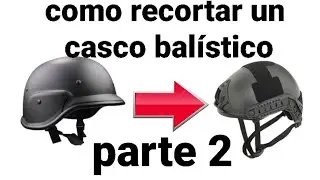 como recortar un casco balístico créditos a xavimercado tik tok