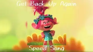 [ Anna Kendrick — Get Back Up Again ] Speed Song [ Trolls ]