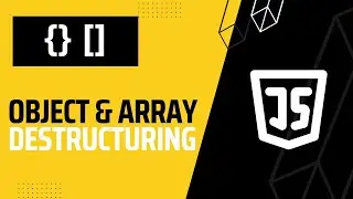 Mastering JavaScript Destructuring | Objects and Arrays