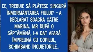 Ce, trebuie să plătesc singură &icirc;nmorm&acirc;ntarea fiului?  &ndash; a declarat soacra către Marina. Iar după o..