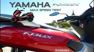 Yamaha NMAX - Max. Speed Test - How fast is it? VLOG084 [4K]