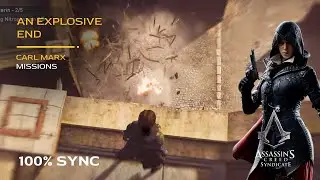 Assassin's Creed Syndicate | An Explosive End | Carl Marx Memories | Evie Frye
