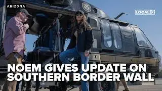 DHS Secretary Kristi Noem gives 'major border wall' update in Arizona