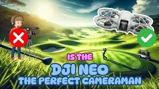 DJI NEO A must have for ALL golf content creators......#dji #golf #youtubers #djineo