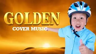 GOLDEN X  Toys and Colors  Andrea & Bobby Fights Germs!( Official Music Cover)