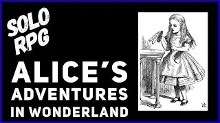 Alice's Adventures in Wonderland - Solo RPG - Sparkbound Narrative