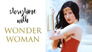 Corona Storytime: I Am Wonder Woman