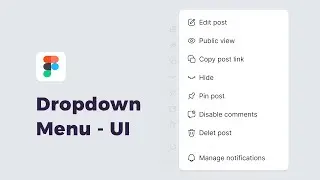 How to Design a Clean Dropdown Menu in Figma | Smooth and Functional UI
