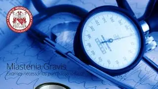 Exames para Diagnosticar Miastenia Gravis - Dr Diogo Neurocirurgião