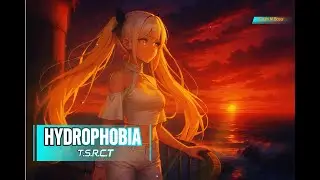 Hydrophobia