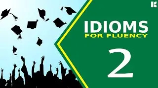 Idioms for Fluency 2: behind closed doors