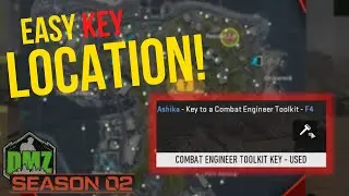 Ключ к набору инструментов боевого инженера РУКОВОДСТВО ПО РАСПОЛОЖЕНИЮ | Call of Duty Warzone 2.0 DMZ Сезон 2