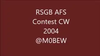 M0BEW AFS CW Contest 2004 Part 1