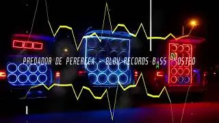 Predadoor de perereca blow records bass boosted