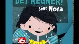 Det regner sier Nora